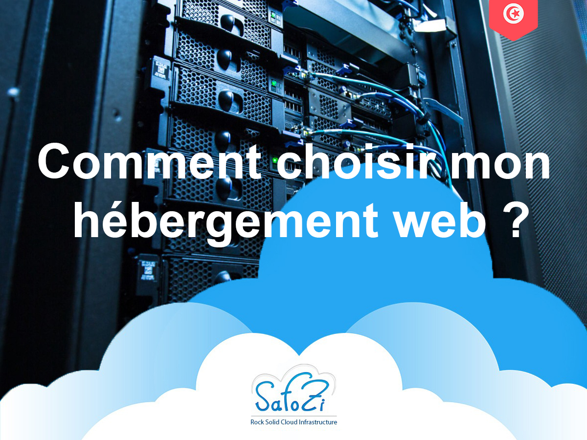 Choisissez le bon hébergeur